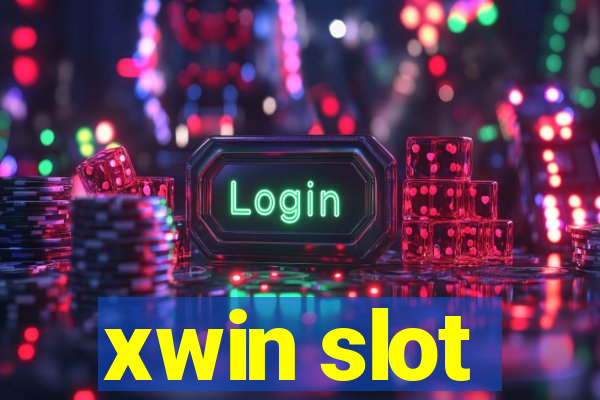 xwin slot